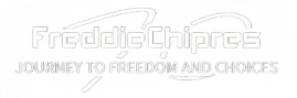 Freddie Chipres and The Journey to Freedom and Choices